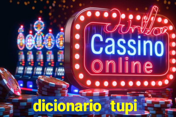 dicionario tupi guarani on line