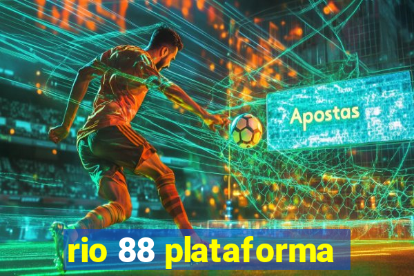 rio 88 plataforma