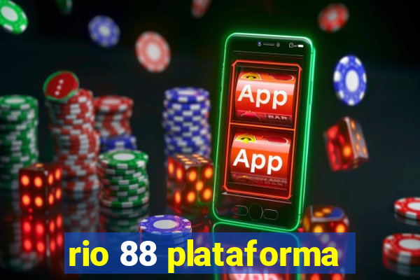 rio 88 plataforma