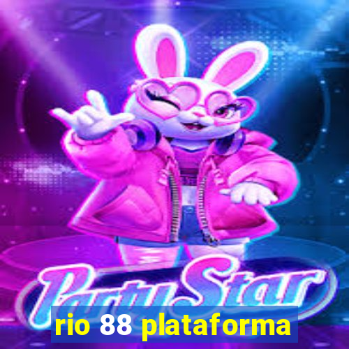 rio 88 plataforma