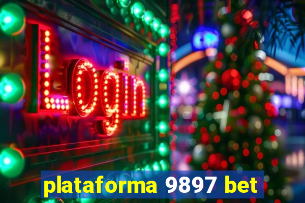 plataforma 9897 bet