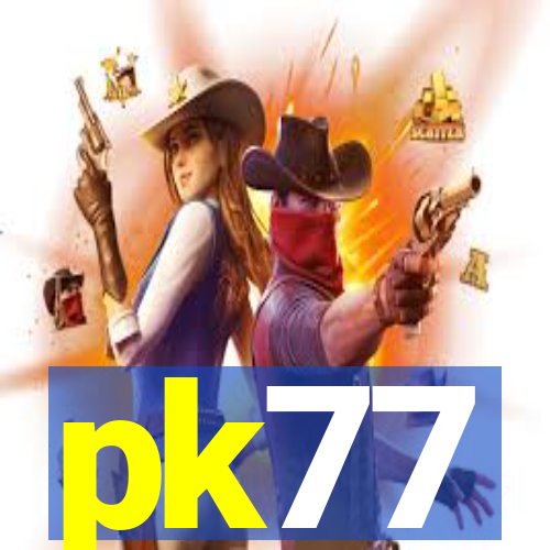 pk77