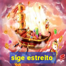 sige estreito