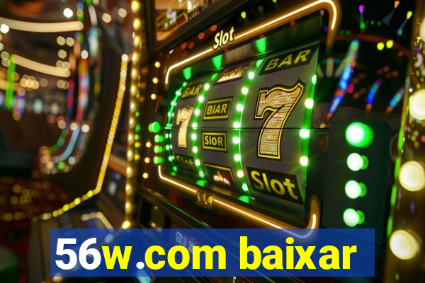 56w.com baixar