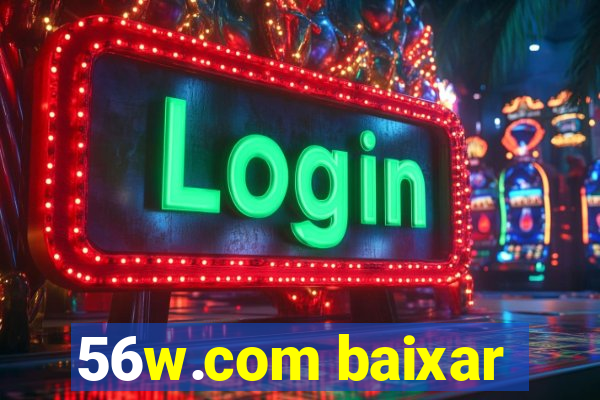 56w.com baixar