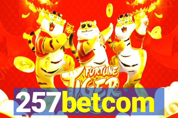 257betcom