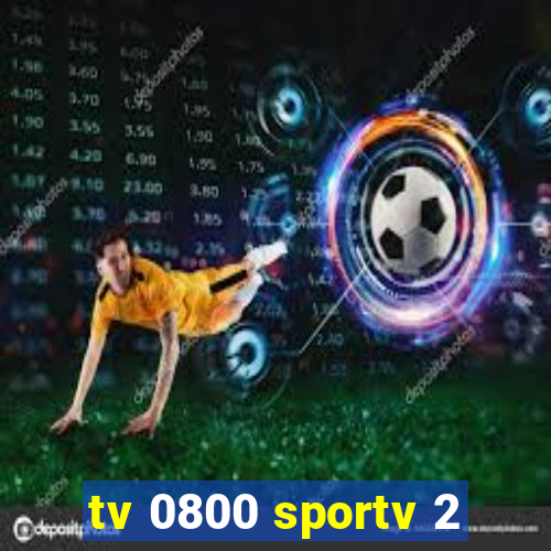 tv 0800 sportv 2