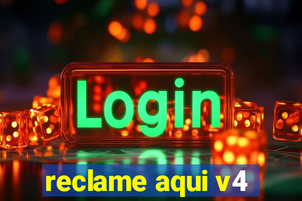 reclame aqui v4