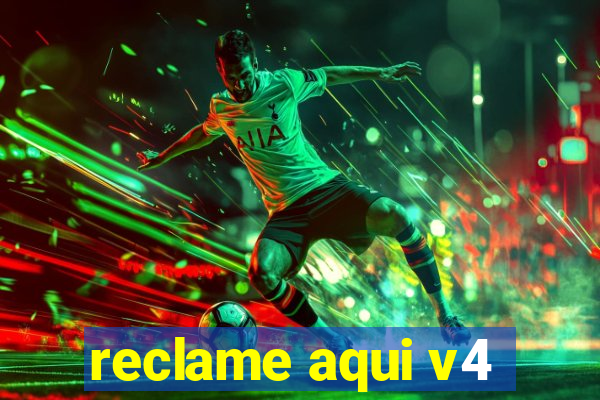 reclame aqui v4