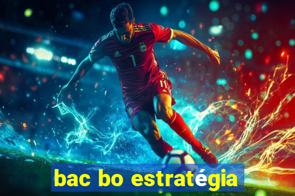 bac bo estratégia