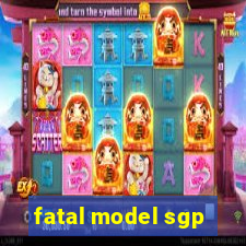 fatal model sgp