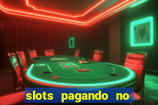 slots pagando no cadastro saque free