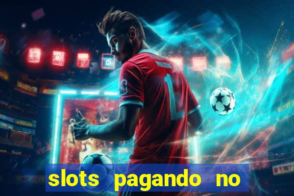 slots pagando no cadastro saque free