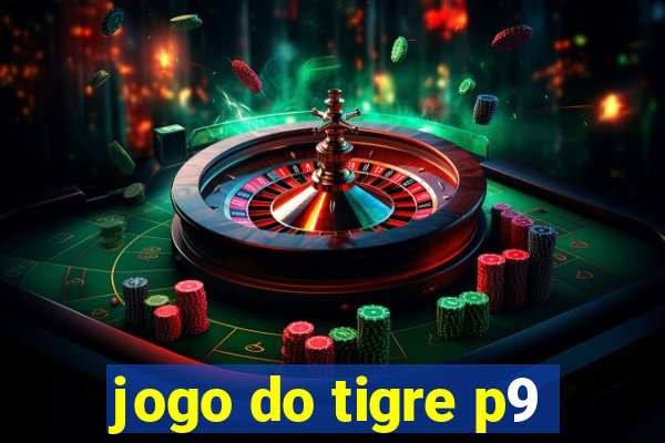 jogo do tigre p9