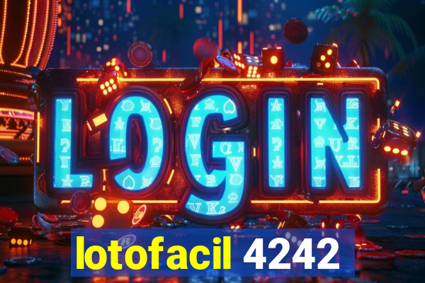 lotofacil 4242