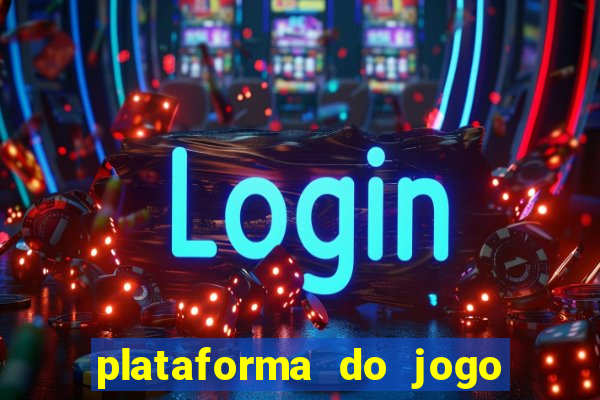 plataforma do jogo do tigrinho chinesa