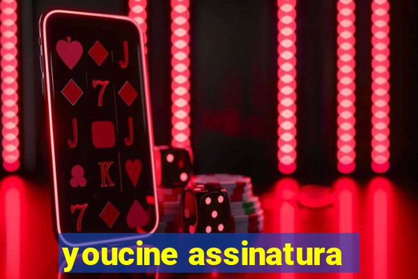 youcine assinatura