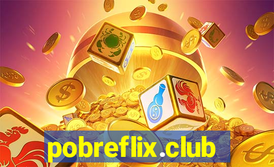 pobreflix.club