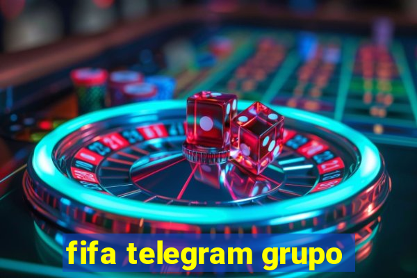 fifa telegram grupo