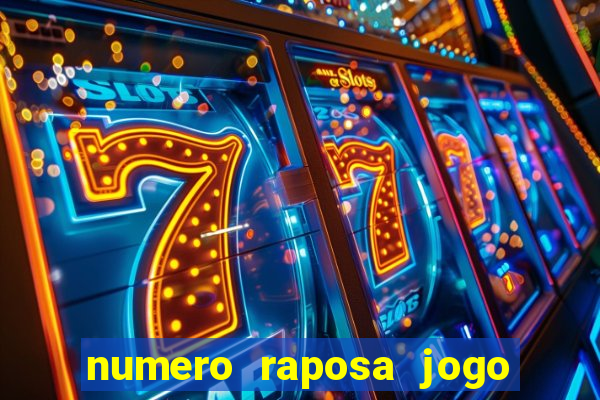 numero raposa jogo do bicho