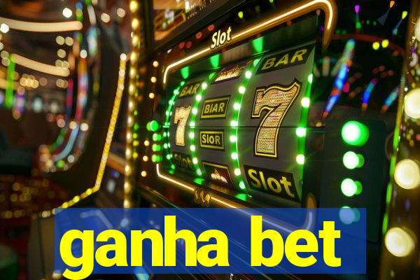 ganha bet