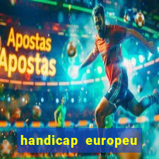 handicap europeu empate 1