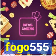 fogo555