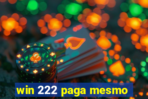 win 222 paga mesmo