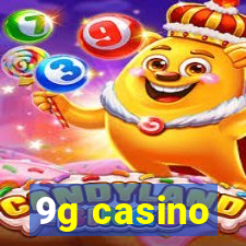 9g casino