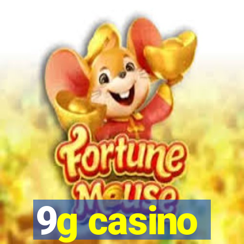 9g casino