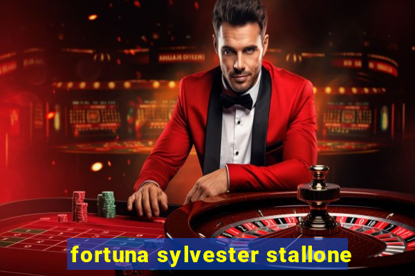 fortuna sylvester stallone