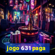 jogo 631 paga