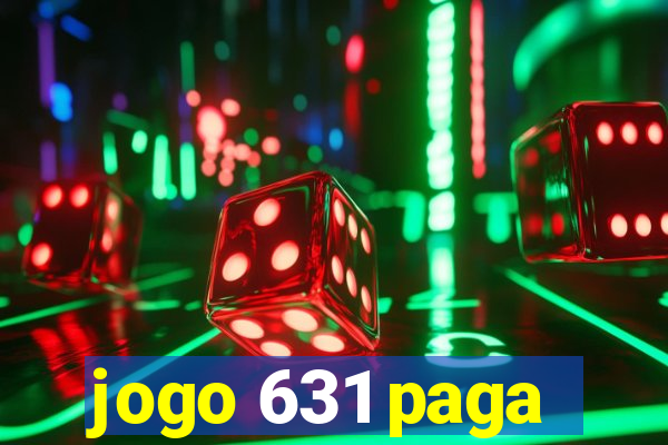 jogo 631 paga