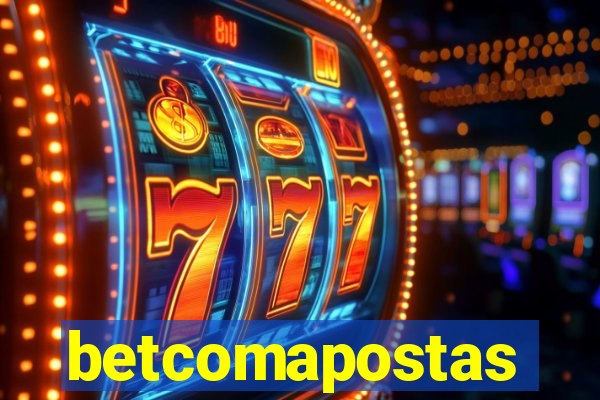 betcomapostas