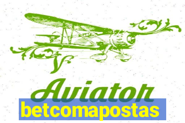 betcomapostas