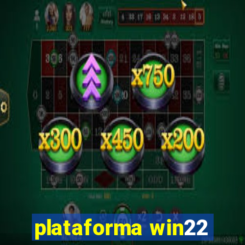 plataforma win22