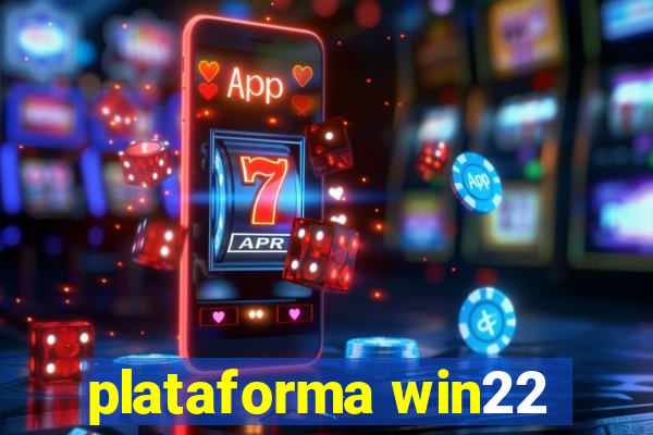 plataforma win22