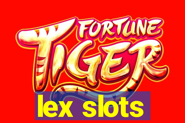 lex slots