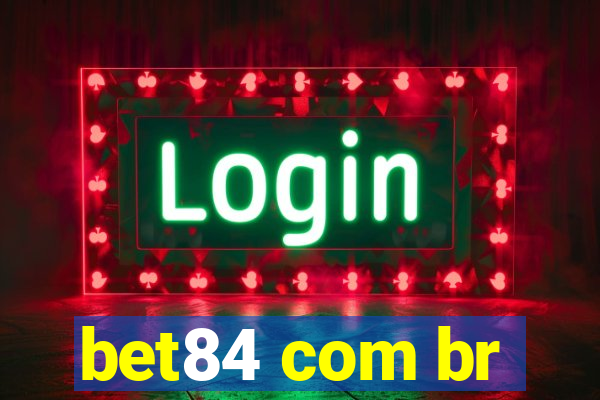 bet84 com br