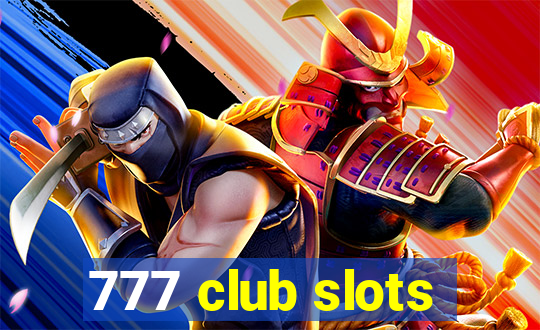 777 club slots