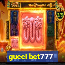 gucci bet777