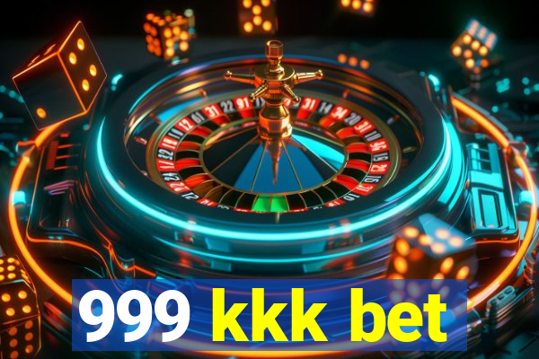 999 kkk bet