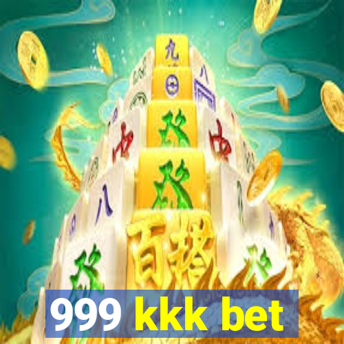 999 kkk bet