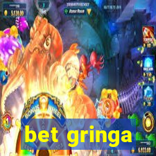 bet gringa