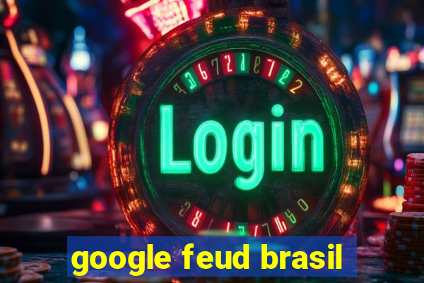 google feud brasil