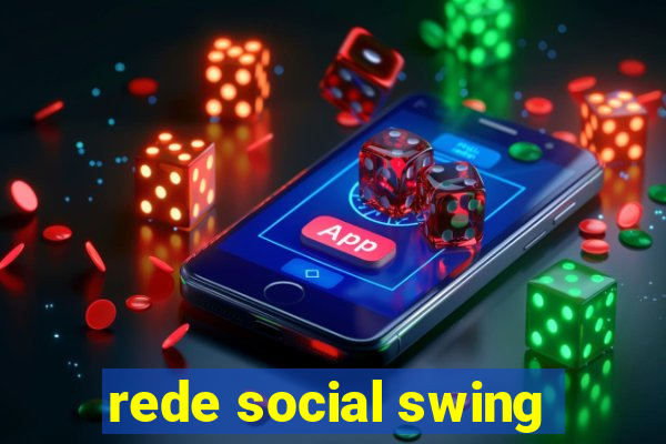 rede social swing