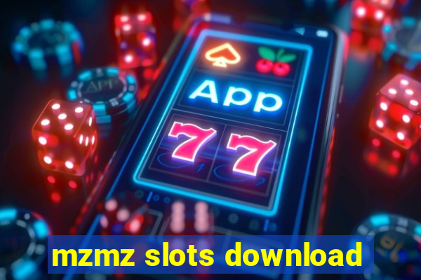 mzmz slots download