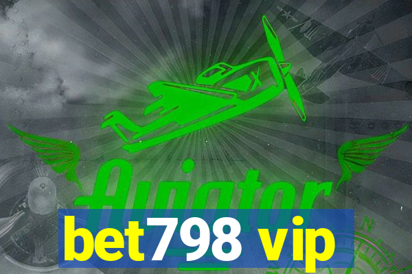 bet798 vip