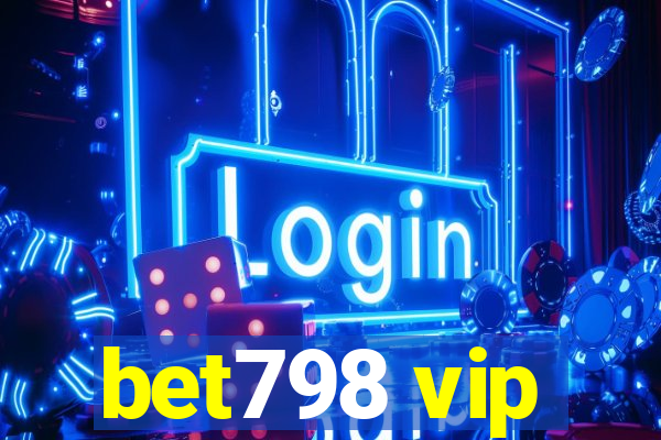 bet798 vip