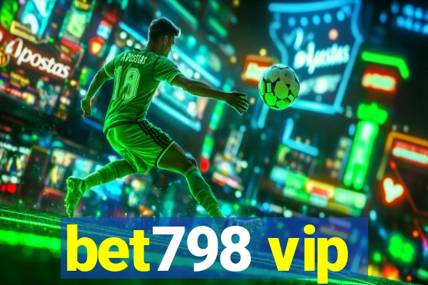 bet798 vip